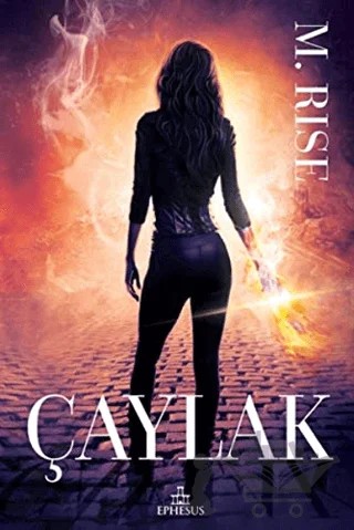 Çaylak - Av Serisi 2 – M. Rise – Ephesus Yayınları kitap kapağı