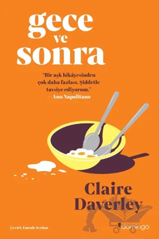 Gece ve Sonra – Claire Daverley – Domingo Yayınevi kitap kapağı