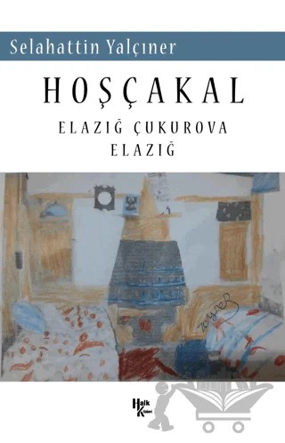Hoşçakal – Selahattin Yalçıner – Halk Kitabevi kitap kapağı