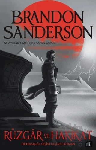 Rüzgar ve Hakikat – Brandon Sanderson – Akıl Çelen Kitaplar kitap kapağı