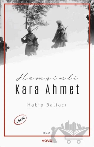 Hemşinli Kara Ahmet – Habip Baltacı – Vova Yayınları kitap kapağı