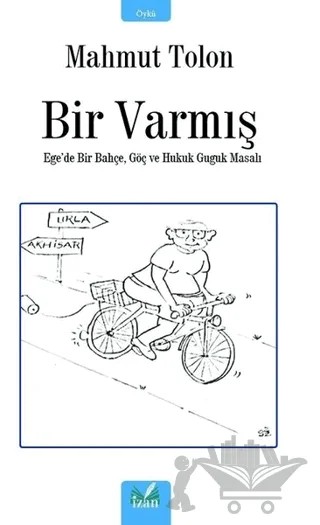 Bir Varmış – Mahmut Tolon – İzan Yayıncılık kitap kapağı