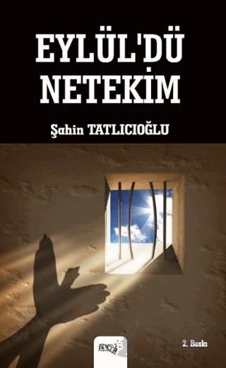 Eylül'dü Netekim – Şahin Tatlıcıoğlu – Sınırsız Kitap kitap kapağı