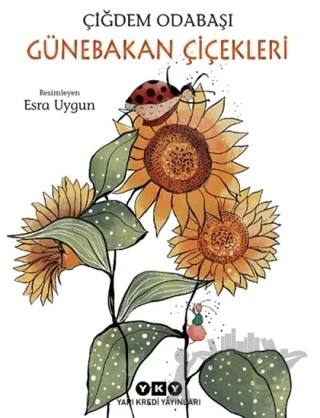 Günebakan Çiçekleri – Çiğdem Odabaşı – Yapı Kredi Yayınları kitap kapağı