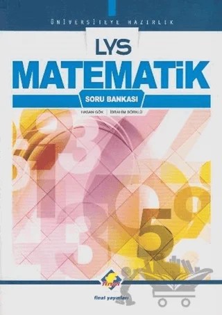 Final LYS Matematik Soru Bankası 2017 – Hasan Gök, İbrahim Börklü – Final Yayınları kitap kapağı