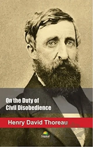 On the Duty of Civil Disobedience – Henry David Thoreau – Tropikal Kitap kitap kapağı