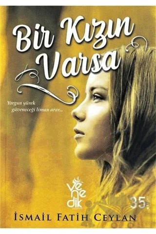 Bir Kızın Varsa – İsmail Fatih Ceylan – Venedik Yayınları kitap kapağı