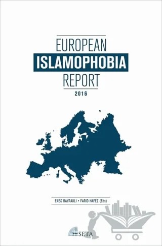 European Islamophobia Report 2016 – Enes Bayraklı, Farid Hafez – Seta Yayınları kitap kapağı