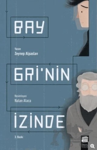 Bay Gri’nin İzinde – Zeynep Alpaslan – Final Kültür Sanat Yayınları kitap kapağı
