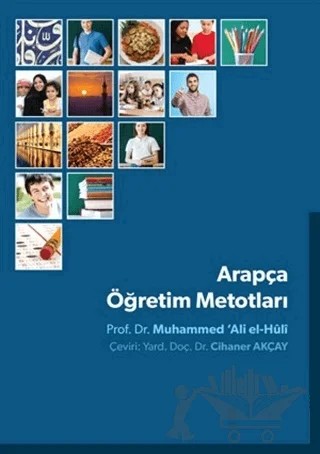 Arapça Öğretim Metotları – Muhammed Ali el-huli – Akdem Yayınları kitap kapağı