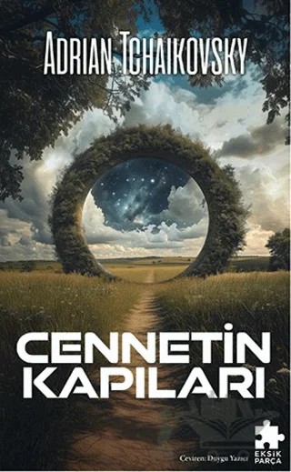 Cennetin Kapıları – Adrian Tchaikovsky – Eksik Parça Yayınları kitap kapağı