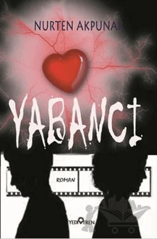 Yabancı – Nurten Akpunar, Nurten Kaymakçı Akpunar – Yediveren Yayınları kitap kapağı