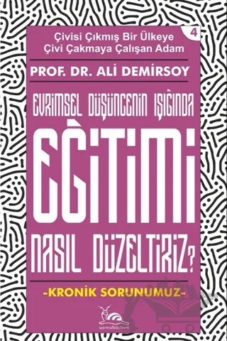 Eğitimi Nasıl Düzeltiriz? – Ali Demirsoy – Sarmal Kitabevi kitap kapağı