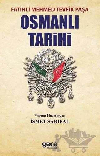 Osmanlı Tarihi – Fatih Mehmed Tevfik Paşa – Gece Kitaplığı kitap kapağı