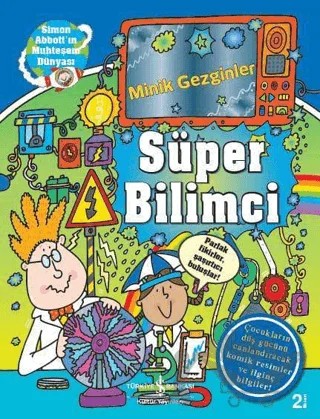 Minik Gezginler Süper Bilimci – Lisa Regan – İş Bankası Kültür Yayınları kitap kapağı