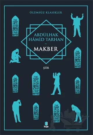 Makber – Abdülhak Hamid Tarhan – Kapı Yayınları kitap kapağı