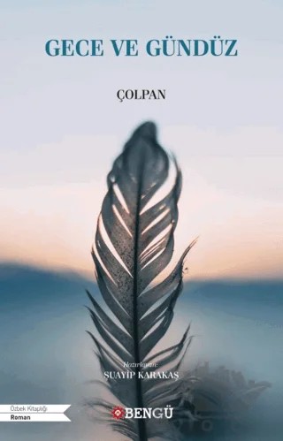 Gece ve Gündüz – Çolpan – Bengü Yayınları kitap kapağı