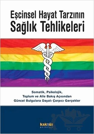 Eşcinsel Hayat Tarzının Sağlık Tehlikeleri – Kolektif – Kaknüs Yayınları kitap kapağı