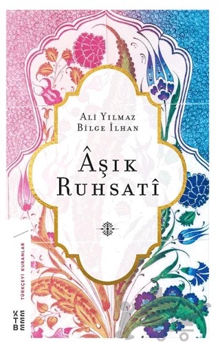 Aşık Ruhsati – Ali Yılmaz, Bilge İlhan – Ketebe Yayınları kitap kapağı