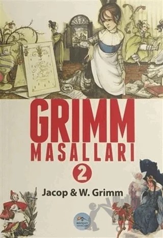 Grimm Masalları 2 – Jacop Grimm, Wilhelm Grimm – Maviçatı Yayınları kitap kapağı