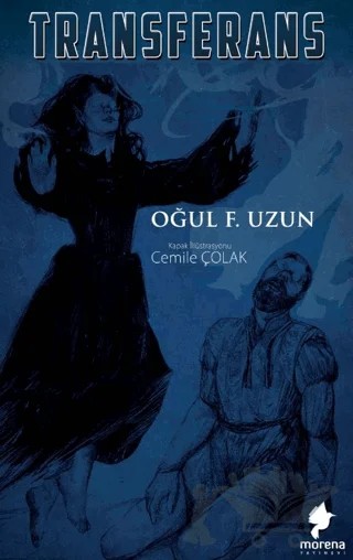 Transferans – Oğul F. Uzun – Morena Yayınevi kitap kapağı