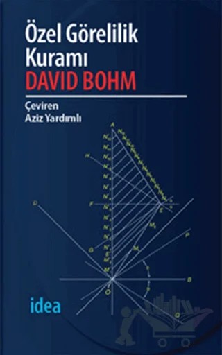 Özel Görelilik Kuramı – David Bohm – İdea Yayınevi kitap kapağı