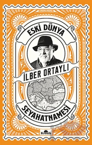 Eski Dünya Seyahatnamesi – İlber Ortaylı – Kronik Kitap kitap kapağı