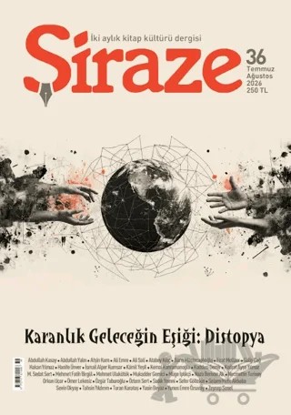 Şiraze Dergisi Sayı: 36 Temmuz - Ağustos 2026 – Şiraze Dergisi Yayınları kitap kapağı
