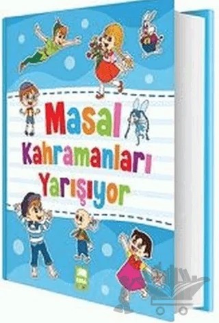 Masal Kahramanları Yarışıyor – Fatma Işık – Ema Çocuk kitap kapağı
