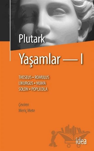 Yaşamlar 1 – Plütark – İdea Yayınevi kitap kapağı