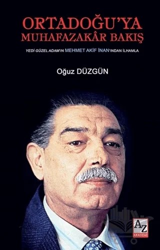 Ortadoğu’ya Muhafazakar Bakış – Oğuz Düzgün – AZ Akademi kitap kapağı