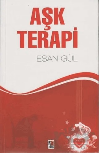 Aşk Terapi – Esan Gül – Çıra Yayınları kitap kapağı