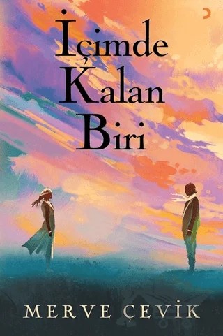 İçimde Kalan Biri – Merve Çevik – Cinius Yayınları kitap kapağı