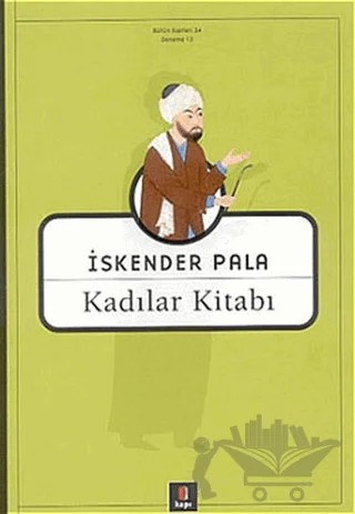 Kadılar Kitabı – İskender Pala – Kapı Yayınları kitap kapağı
