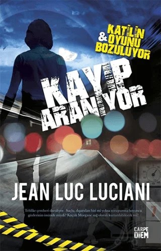 Kayıp Aranıyor – Jean Luc Luciani – Carpe Diem Kitapları kitap kapağı