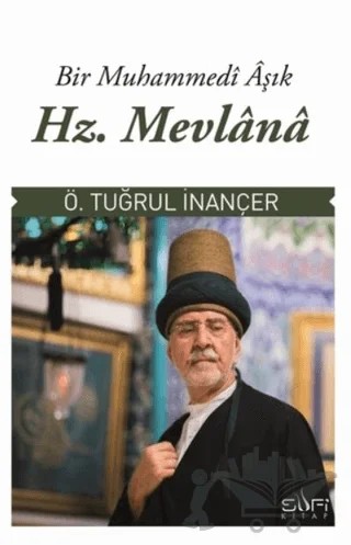 Hz. Mevlana – Tuğrul İnançer – Sufi Kitap kitap kapağı
