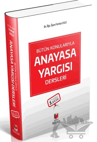 Bütün Konularıyla Anayasa Yargısı Dersleri – Ferhat Uslu – Adalet Yayınevi kitap kapağı