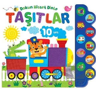 Dokun, Hisset, Dinle - Taşıtlar – Kolektif – İndigo Çocuk kitap kapağı