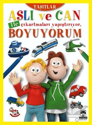 Aslı ve Can ile Çıkartmaları Yapıştırıyor, Boyuyorum (Taşıtlar) – Kolektif – Marsık Kitap kitap kapağı