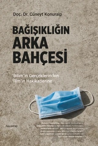 Bağışıklığın Arka Bahçesi – Cüneyt Konuralp – Hayykitap kitap kapağı