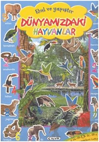Dünyamızdaki Hayvanlar – Kolektif – Çiçek Yayıncılık kitap kapağı