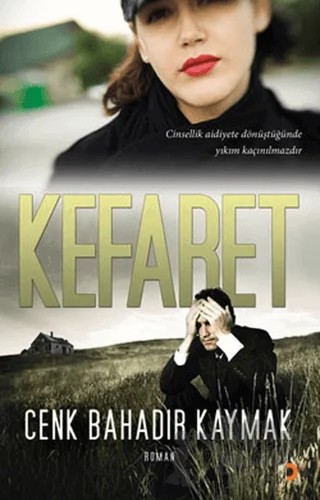 Kefaret – Cenk Bahadır Kaymak – Cinius Yayınları kitap kapağı