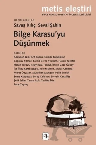 Bilge Karasu’yu Düşünmek – Kolektif – Metis Yayınları kitap kapağı