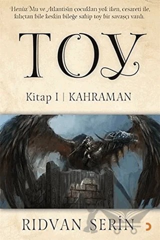 Toy Kitap 1 - Kahraman – Rıdvan Serin – Cinius Yayınları kitap kapağı