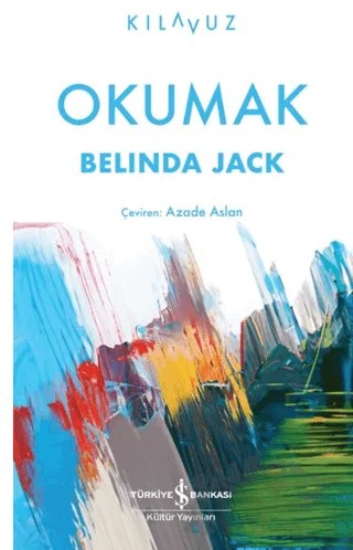 Okumak – Belinda Jack – İş Bankası Kültür Yayınları kitap kapağı