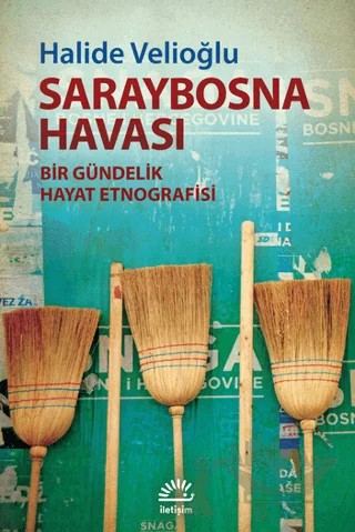 Saraybosna Havası – Halide Velioğlu – İletişim Yayınevi kitap kapağı