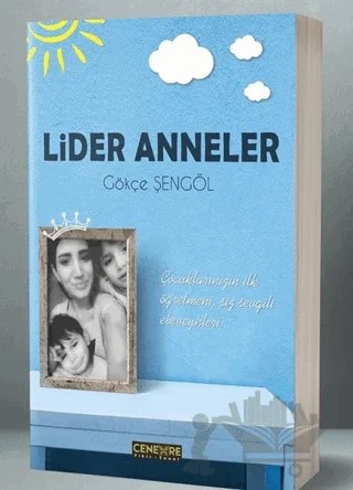 Lider Anneler – Gökçe Şengöl – Cenevre Fikir Sanat kitap kapağı
