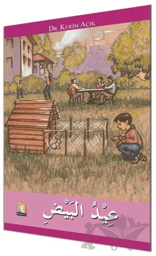 Arapça Hikaye Ya 'İydu'l-Beyd – Kerim Açık – Kapadokya Yayınları kitap kapağı