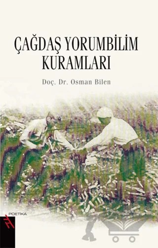 Çağdaş Yorumbilim Kuramları – Osman Bilen – Şule Yayınları kitap kapağı