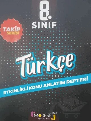 8. Sınıf Türkçe Takip Serisİ Etkinlikli Konu Anlatım Defteri – Kolektif – Mobese 360 Yayınları kitap kapağı